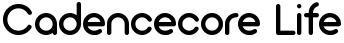 Cadencecore Life